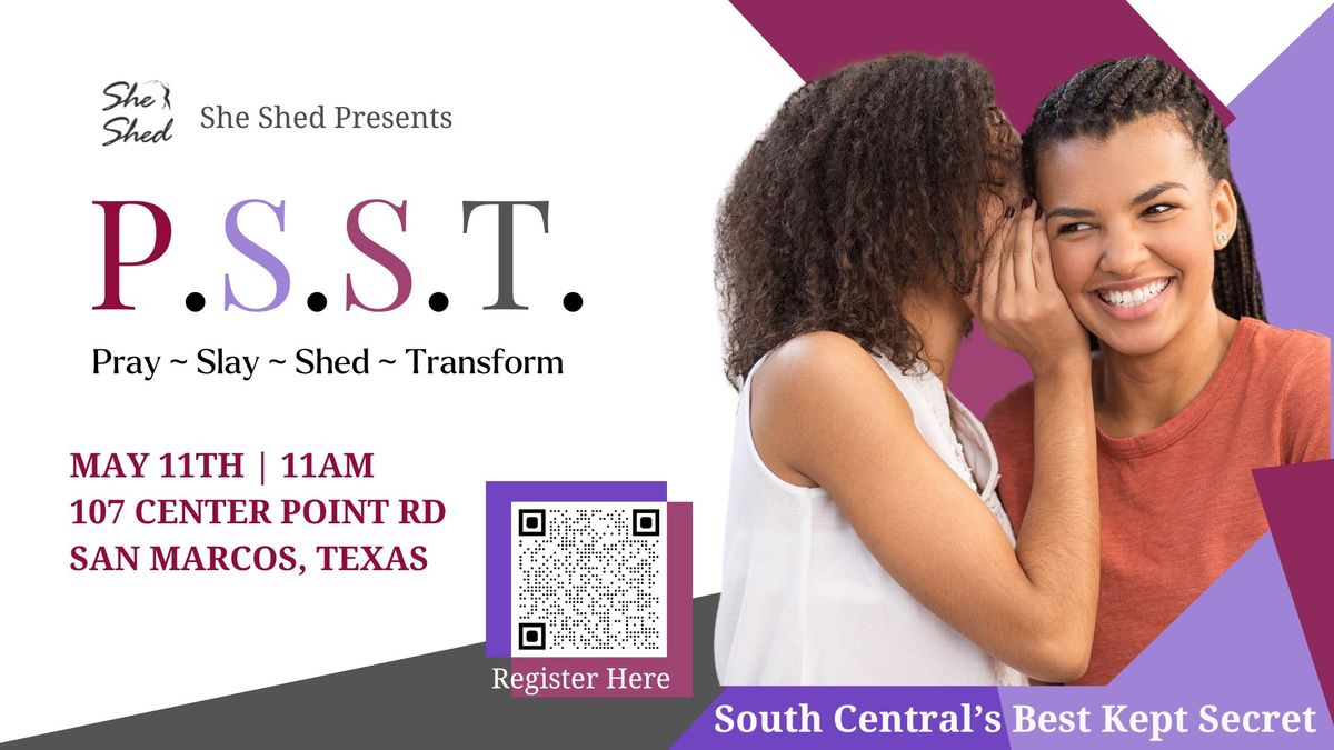 P.S.S.T. | A She Shed Event