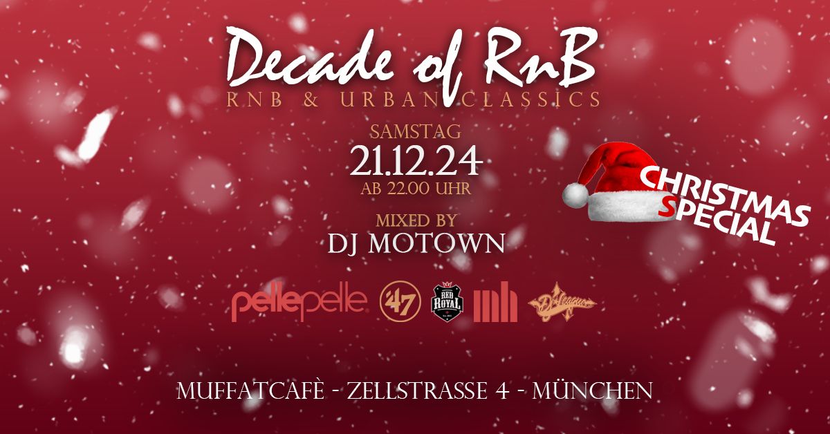 Decade of RnB Christmas Special - RnB & Urban Classix Oldschhol bis heute