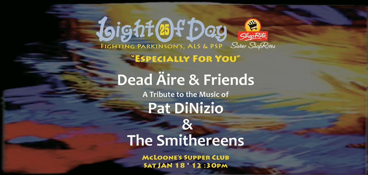 LOD25 Dead \u00c4ire & Friends - "A Tribute To The Music Of Pat DiNizio and The Smithereens"