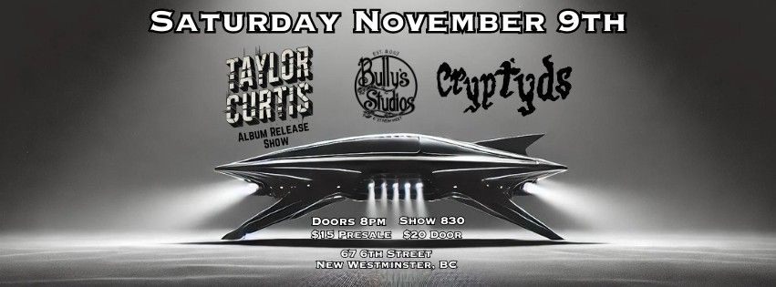 Taylor Curtis Album Release Show with CRYPTYDS