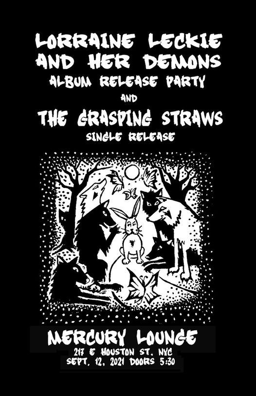 Lorraine Leckie & Her Demons\/ The Grasping Straws at Mercury Lounge