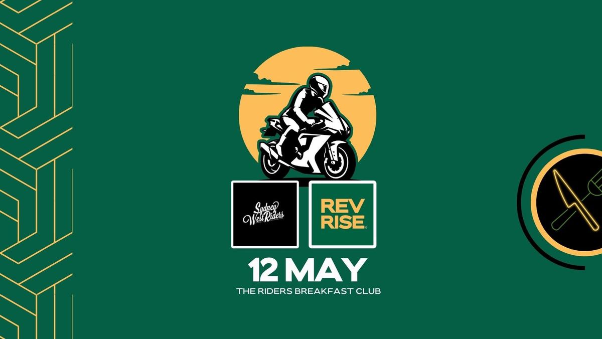 REV RISE | The Riders Breakfast Club - 12 May 2024