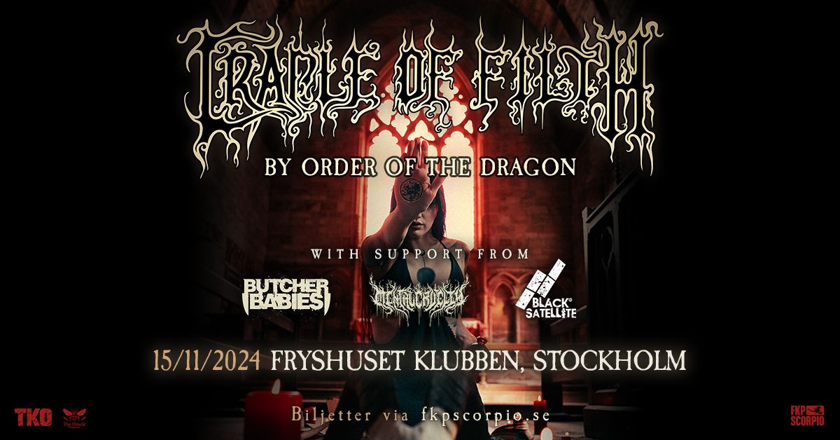 Cradle Of Filth + support: Butcher Babies, Mental Cruelty, Black Satellite | Stockholm