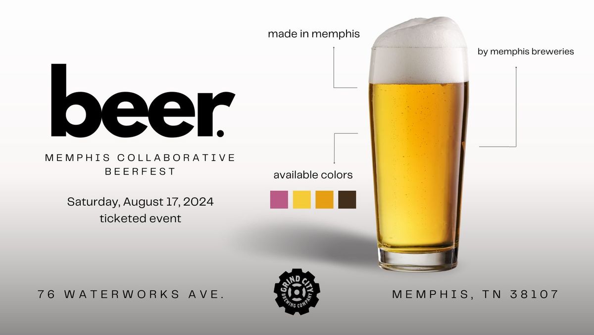 "beer." - Memphis Collaborative Beerfest