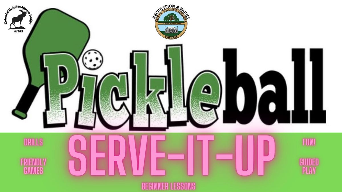 Serve It Up Pickleball - Skills, Drills, & Beginner Lessons (April 2025)