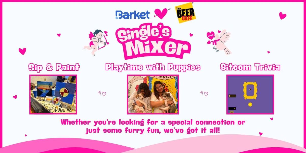 V-Day Special: Single's Mixer - Paint with Puppies