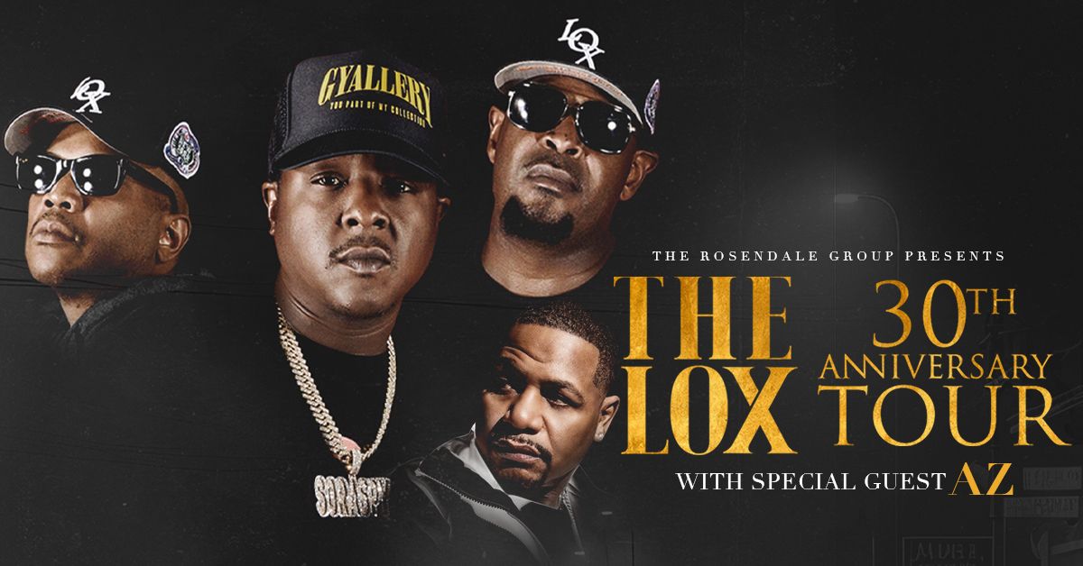 The Lox: 30th Anniversary Tour