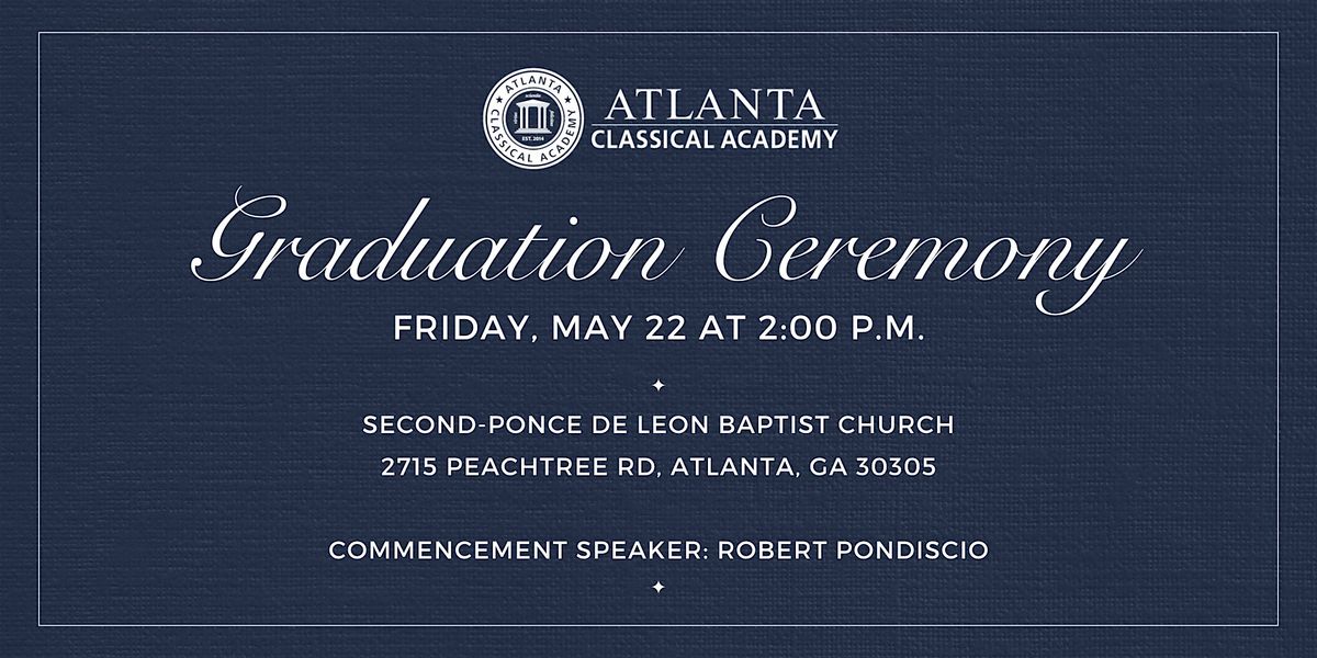 Atlanta Classical Academy's Graduation Ceremony