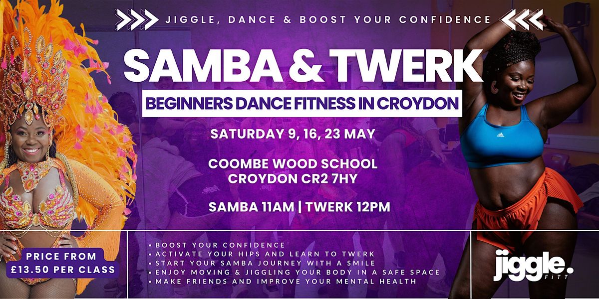May Samba & Twerk: Dance Fitness Classes in Croydon