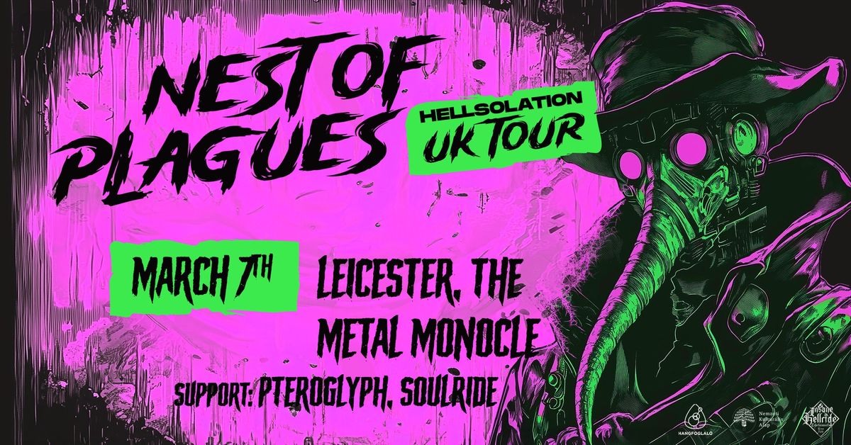 NEST OF PLAGUES (HU) || PTEROGLYPH || SOULRIDE Live at The Metal Monocle