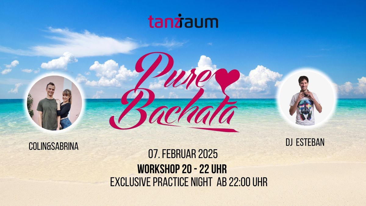 Pure Bachata -2 Workshops mit Colin & Sabrina