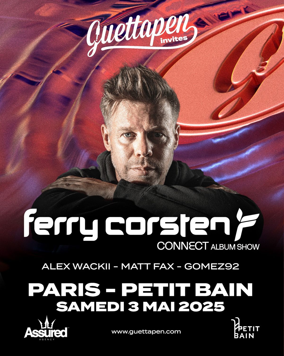 Guettapen Invites : Ferry Corsten (Connect Album Show)