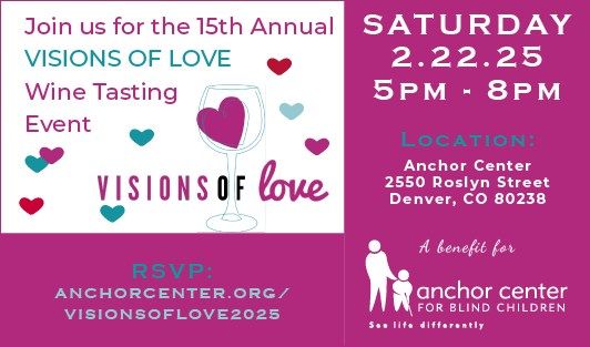 15th Annual Visions of Love Wine Tasting Event