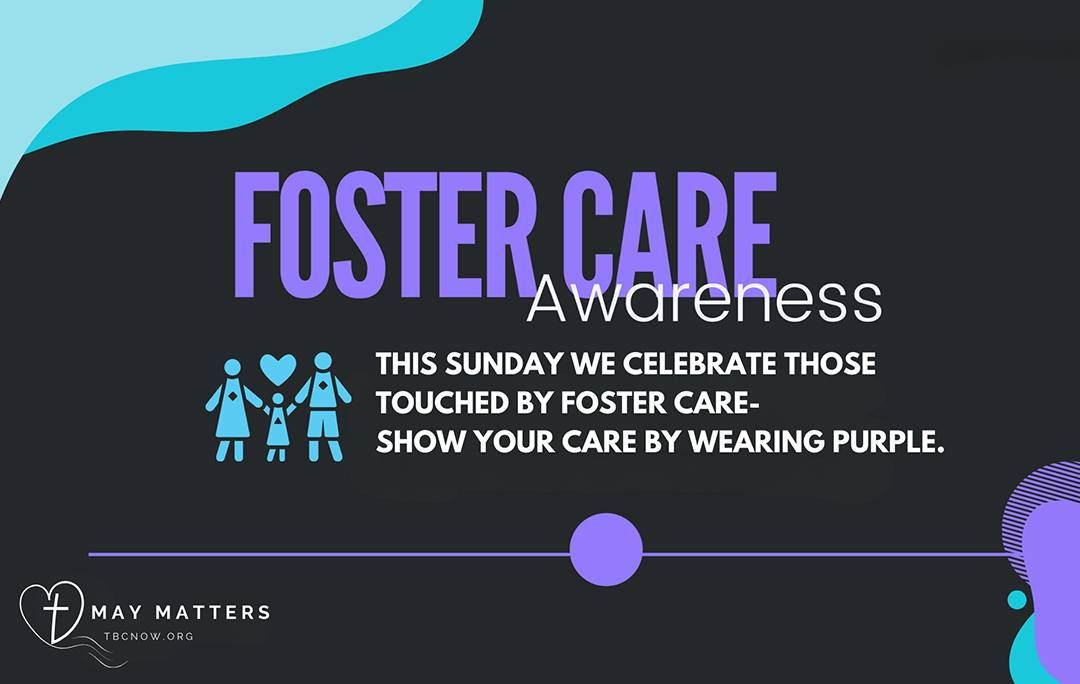 May 5 - Foster Care Aware Sunday