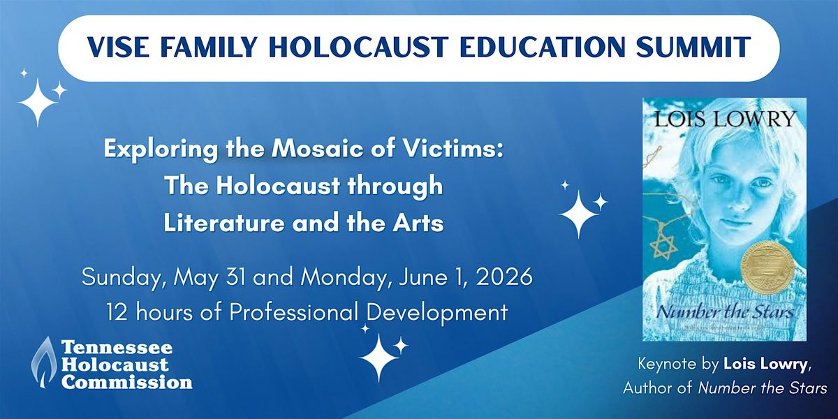 Vise Family Holocaust Education Summit