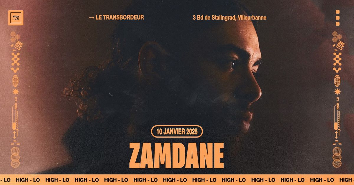 ZAMDANE - Transbordeur - Lyon