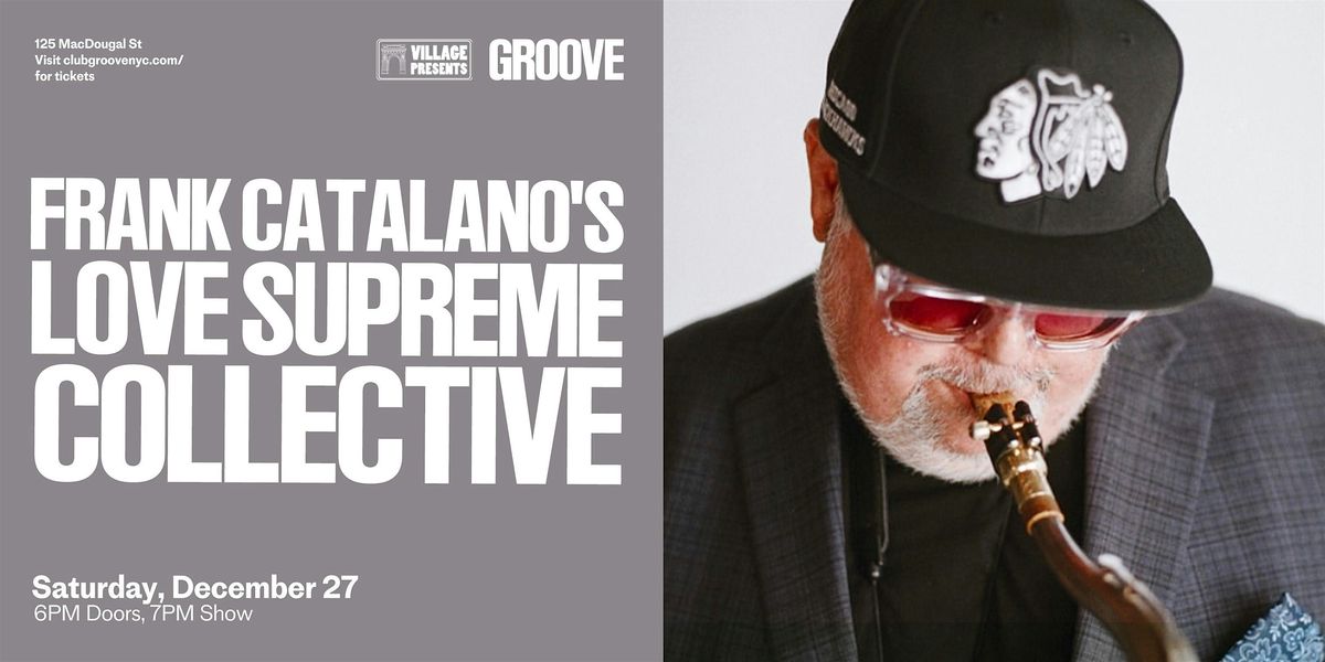 Frank Catalano's Love Supreme Collective