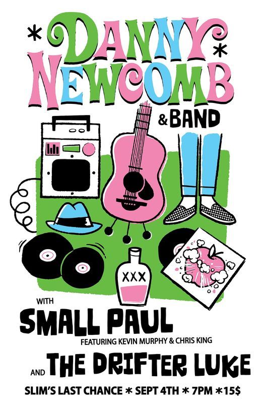 Danny Newcomb & Band, Small Paul, The Drifter Luke