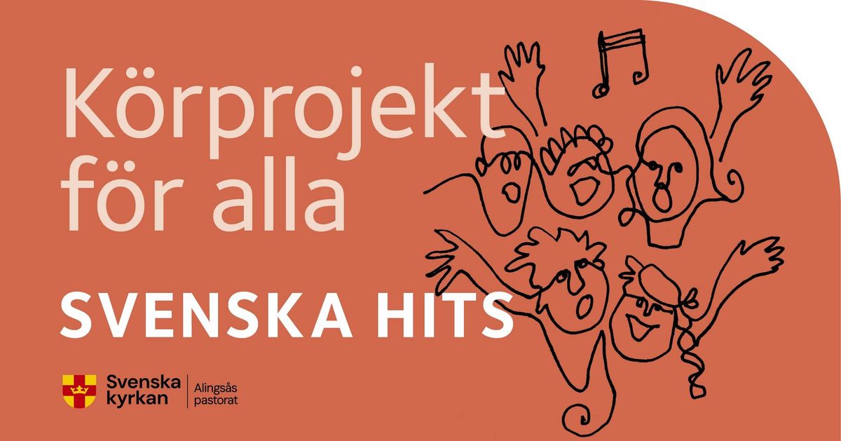 K\u00f6rprojekt f\u00f6r alla: Svenska hits!