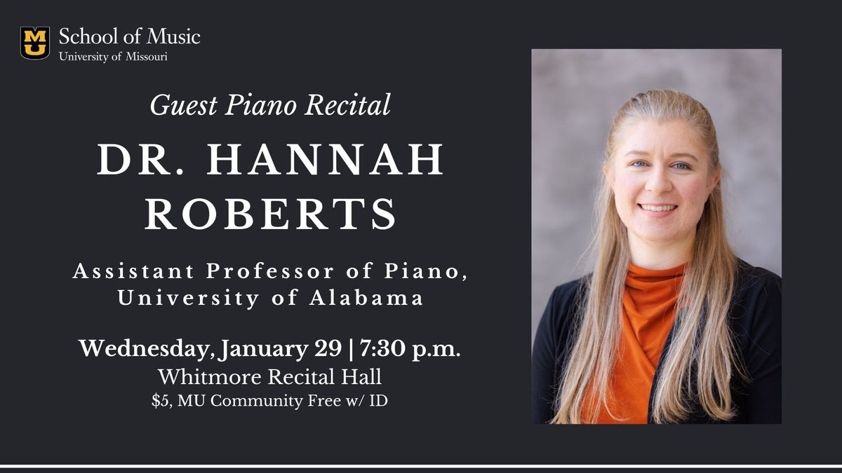 Hannah Roberts, Guest Artist Piano Recital