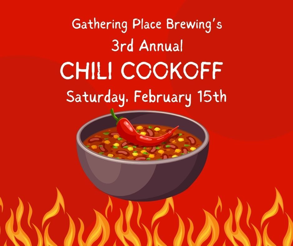 Third Annual Chili Cookoff at Gathering Place Brewing Company - Riverwest Taproom