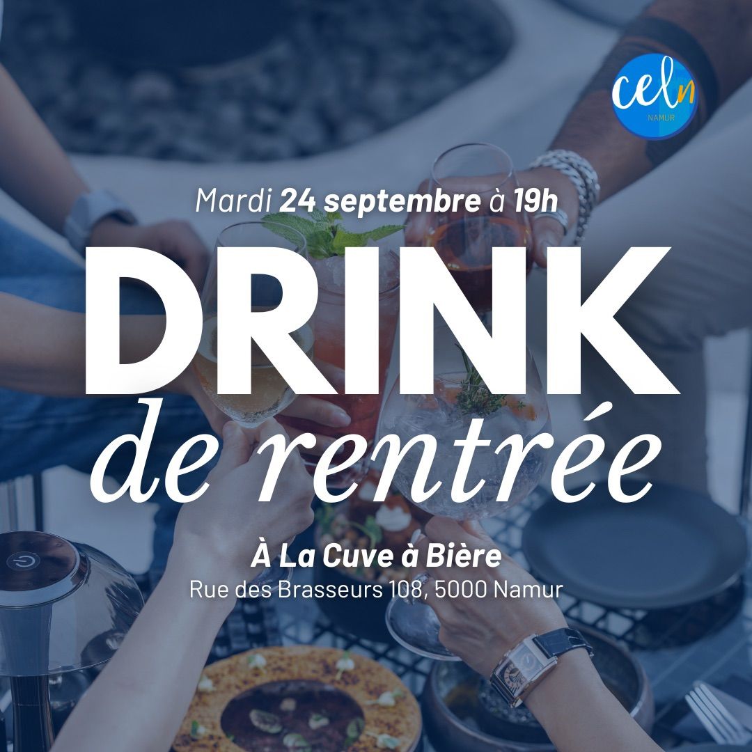 Drink de rentr\u00e9e du CELN \u2728