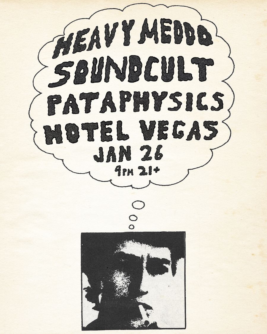 Heavy Meddo, soundcult, Pataphysics at Hotel Vegas