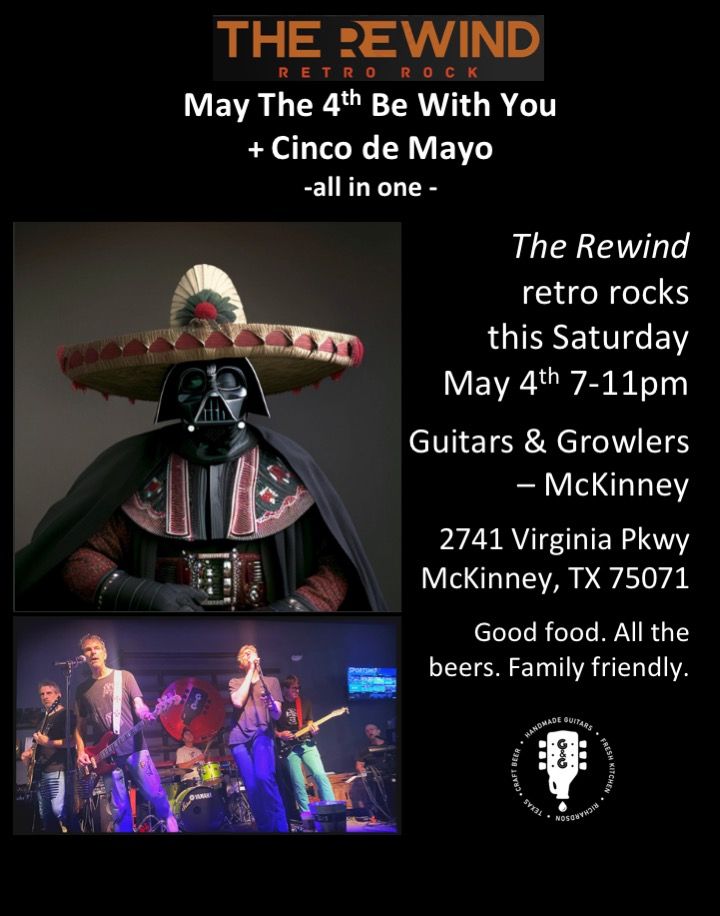 Celebrate May the 4th and Cinco de Mayo with The Rewind