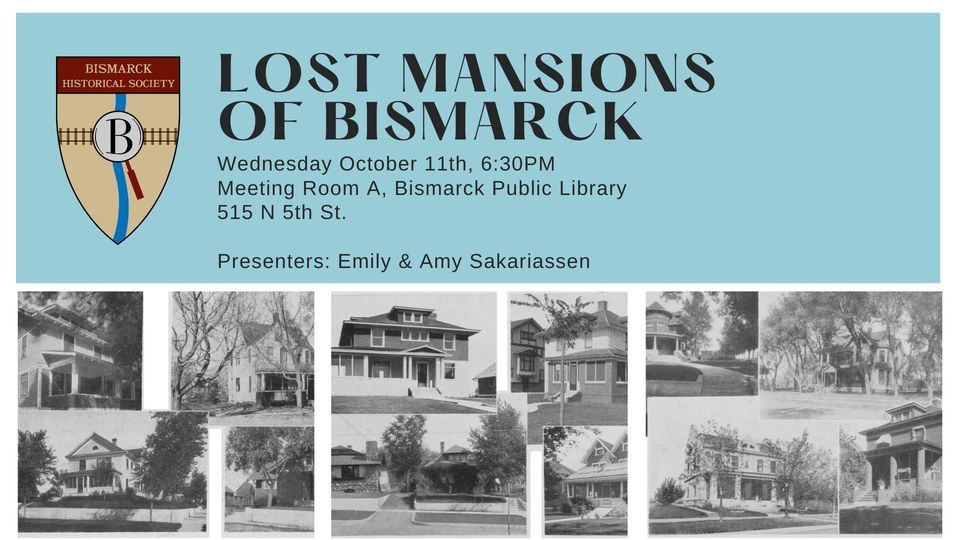 Lost Mansions of Bismarck 