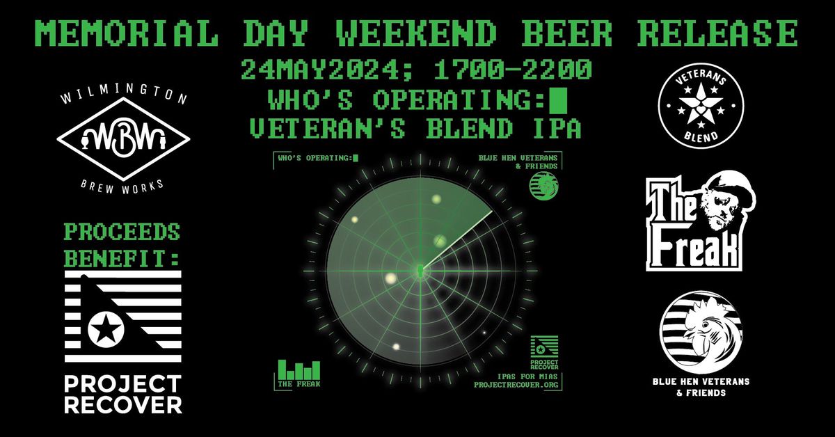 Memorial Day Weekend Beer Release - Who's Operating