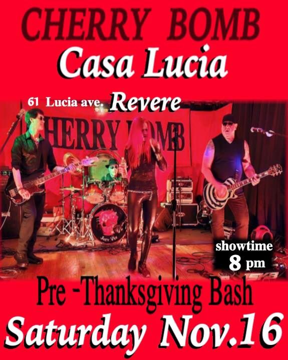 Cherry Bomb hits Casa Lucia in Revere 11\/16\/24 