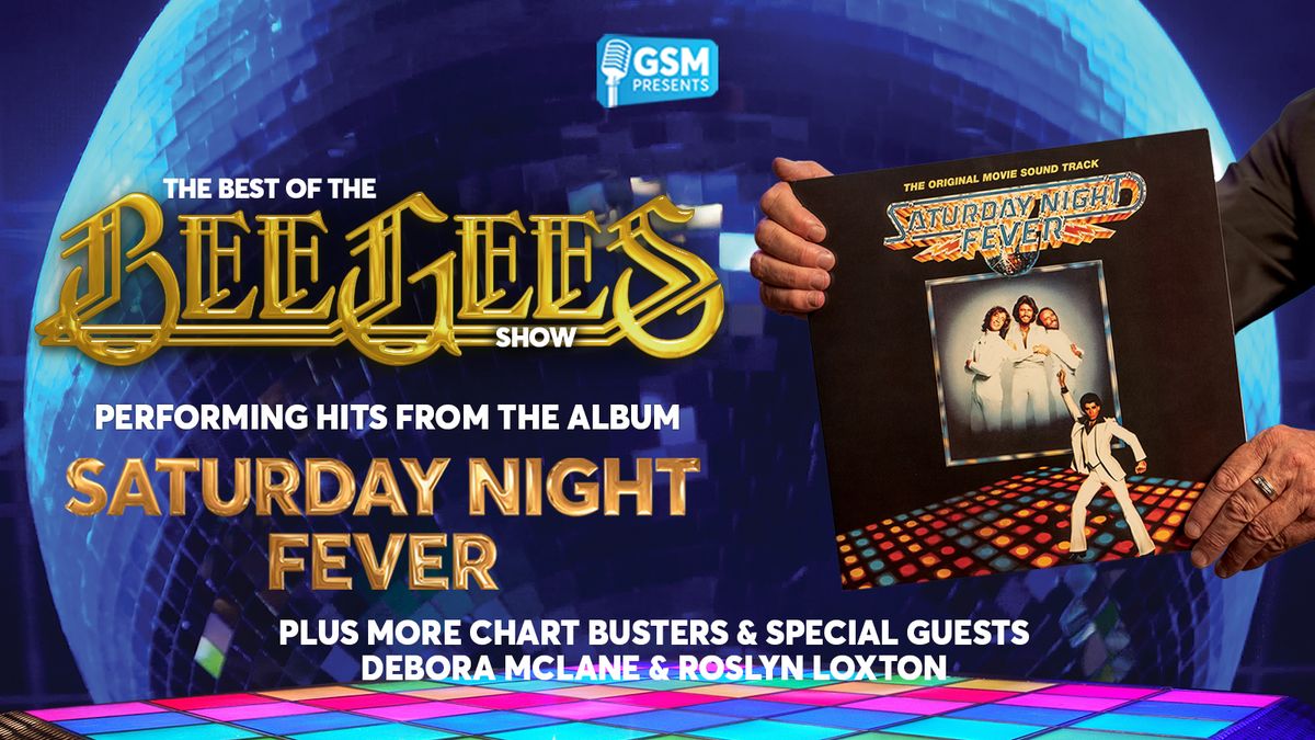 Best of the Bee Gees: Saturday Night Fever | Enmore Theatre, Sydney