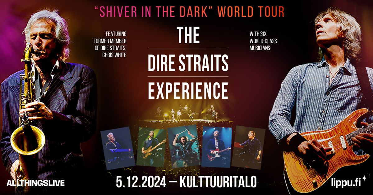 The Dire Straits Experience -  5.12.2024 Kulttuuritalo, Helsinki