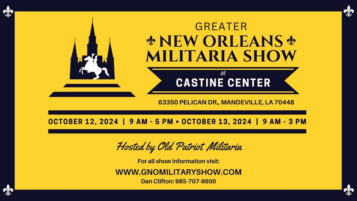 GREATER NEW ORLEANS MILITARIA SHOW