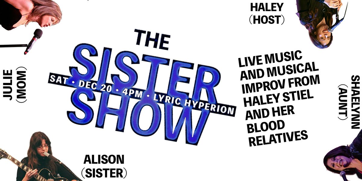 The Sister Show