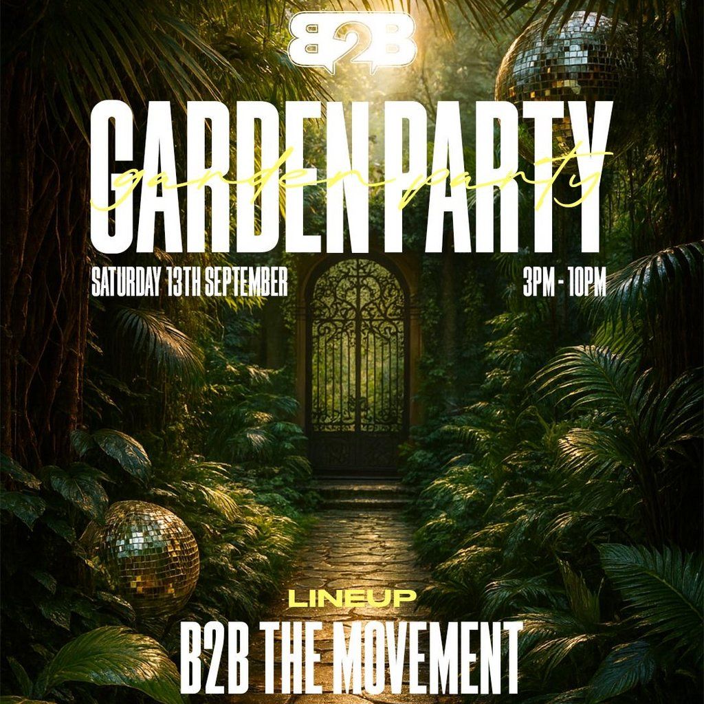 B2B The Movement - Sobar Southampton -  Garden Party