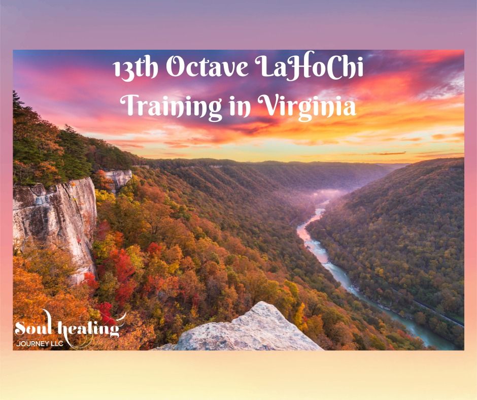 13th Octave LaHoChi Training in Salem, VA with Dr Eilis Philpott 