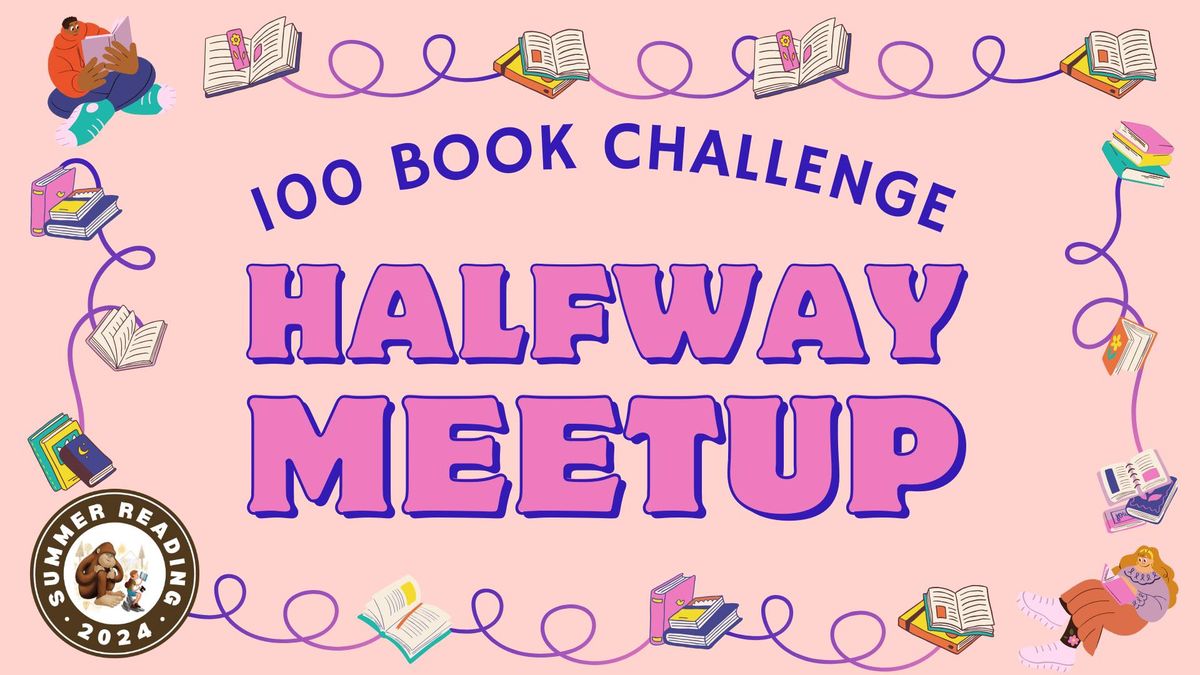 100 Book Challenge Halfway Meetup