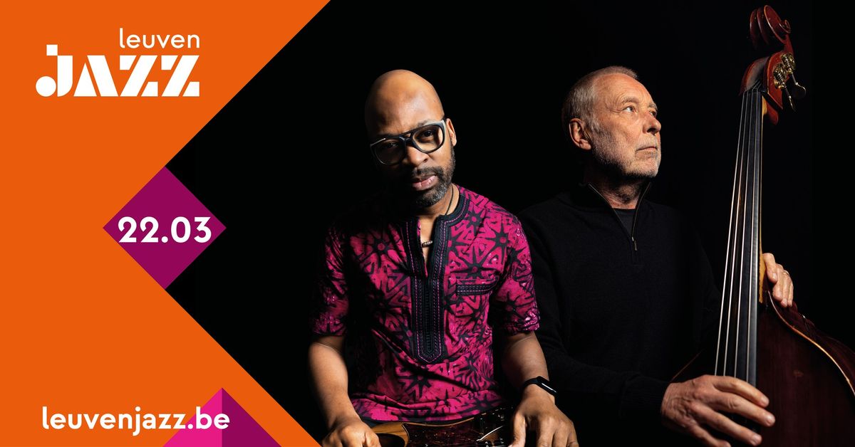 Leuven Jazz: Dave Holland & Lionel Loueke duo - UNITED \/ Belgische premi\u00e8re!