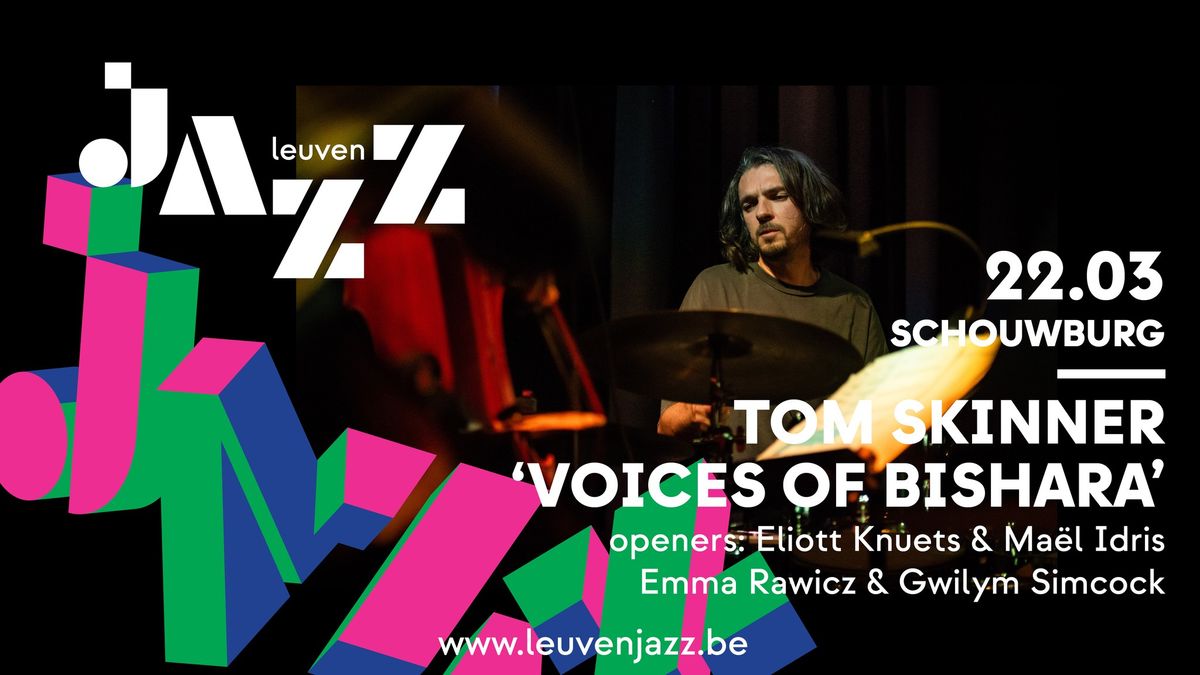 Leuven Jazz: Tom Skinner \u2018Voices of Bishara\u2019 