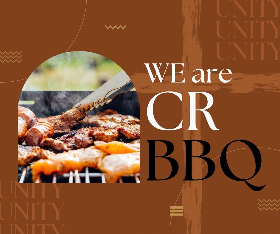 WE are CR BBQ! ATTENTION ALL CR LEADERS!
