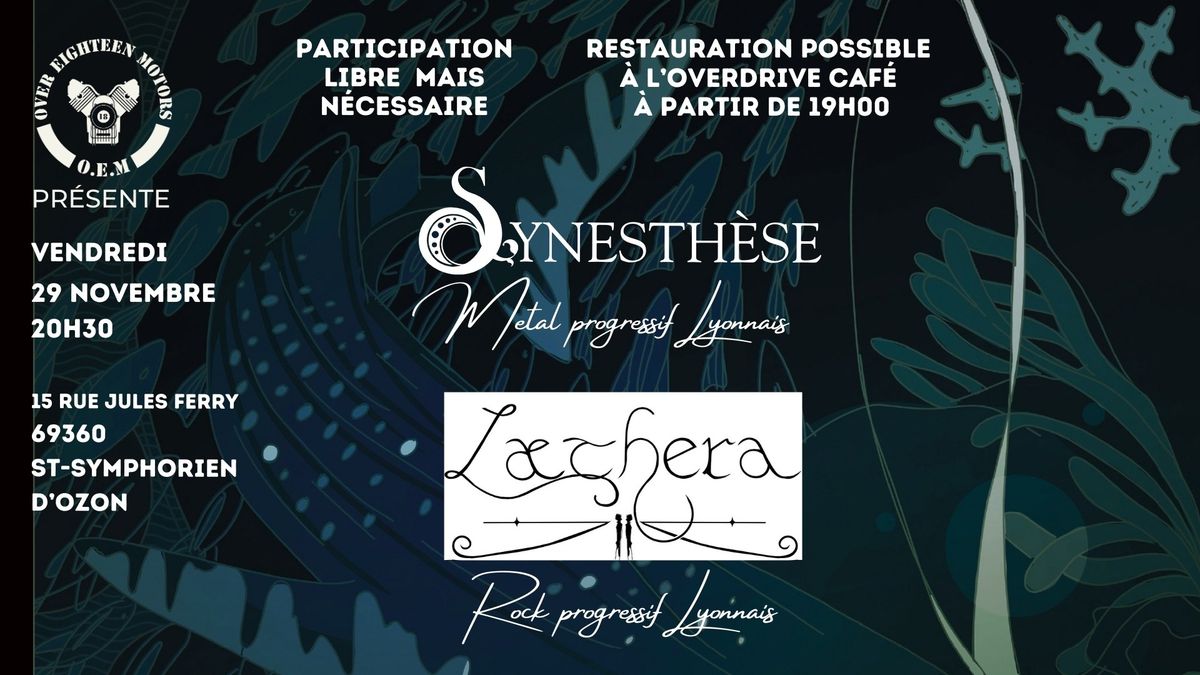 Synesth\u00e8se + L\u00e6thera \u00e0 l\u2019Over Eighteen Motors (69 St-Symphorien-d'Ozon)