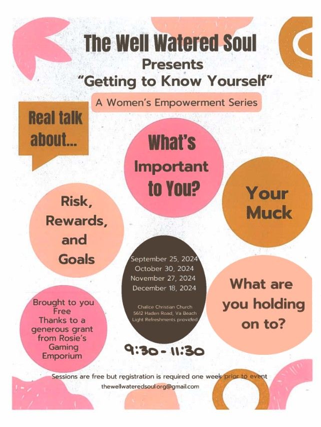 "Getting to Know Yourself" A Women's Empowerment Series. 