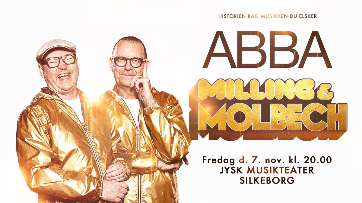 Milling & Molbech: ABBA \/\/ Silkeborg 