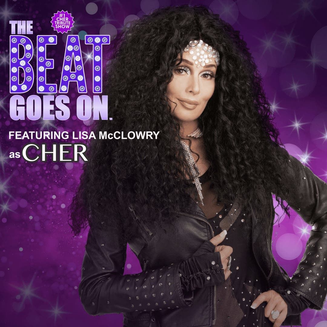 The Beat Goes On - Cher Tribute Show