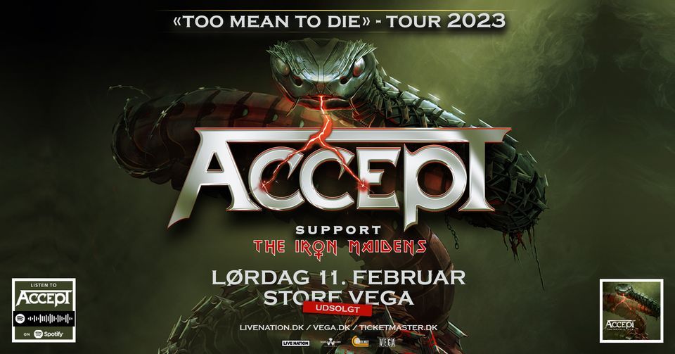 Accept 'Too Mean To Die' Tour [support: The Iron Maidens] \/ VEGA