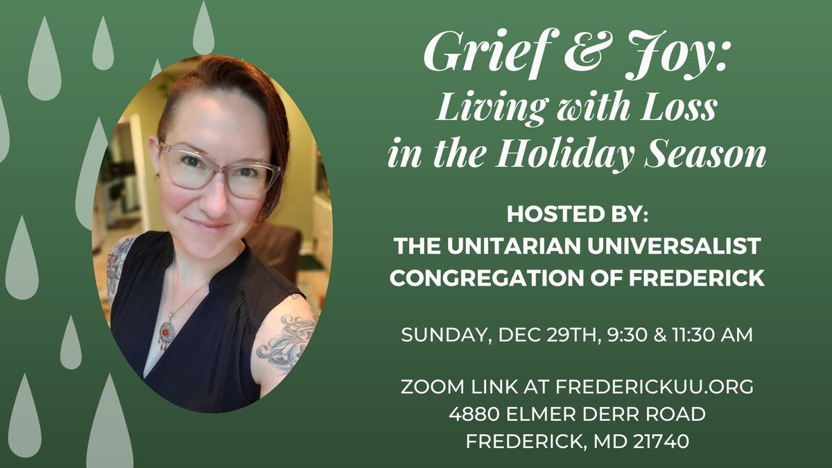 Grief and Joy: Living with Loss in the Holiday Season