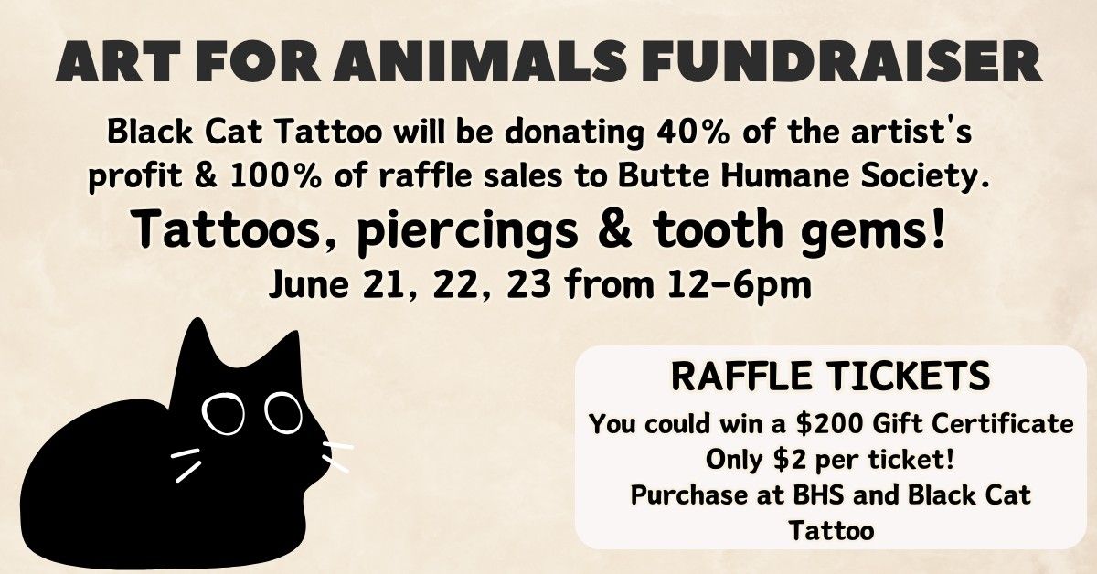 Butte Humane Society - Art For Animals by Black Cat Tattoo