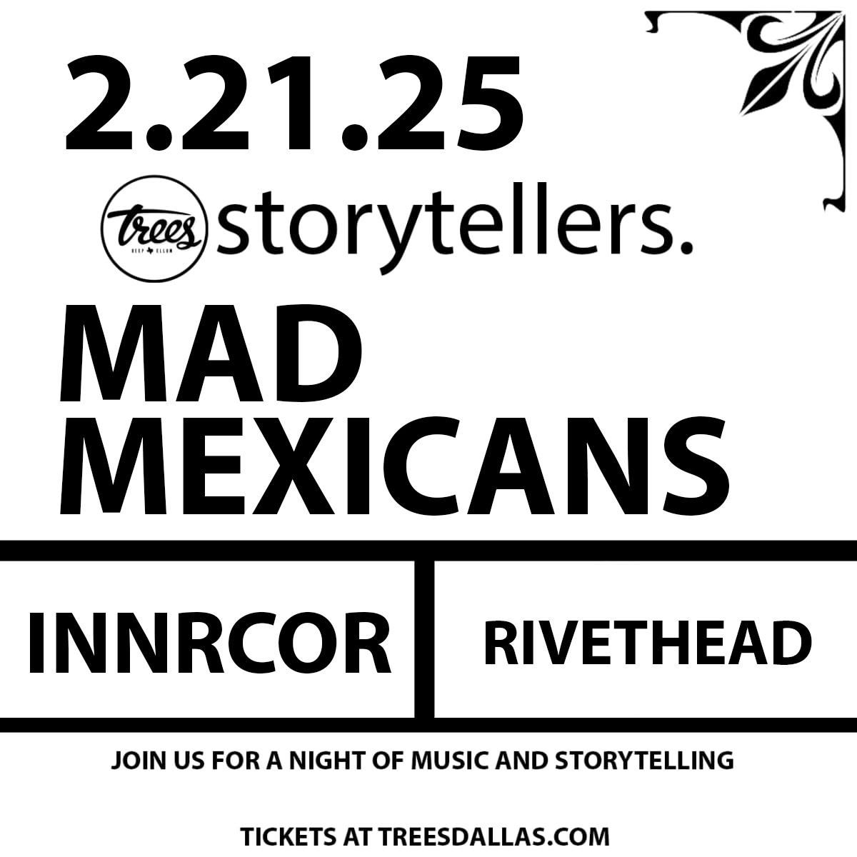 Mad Mexicans, INNRCOR, Rivethead & Intemperate Sons