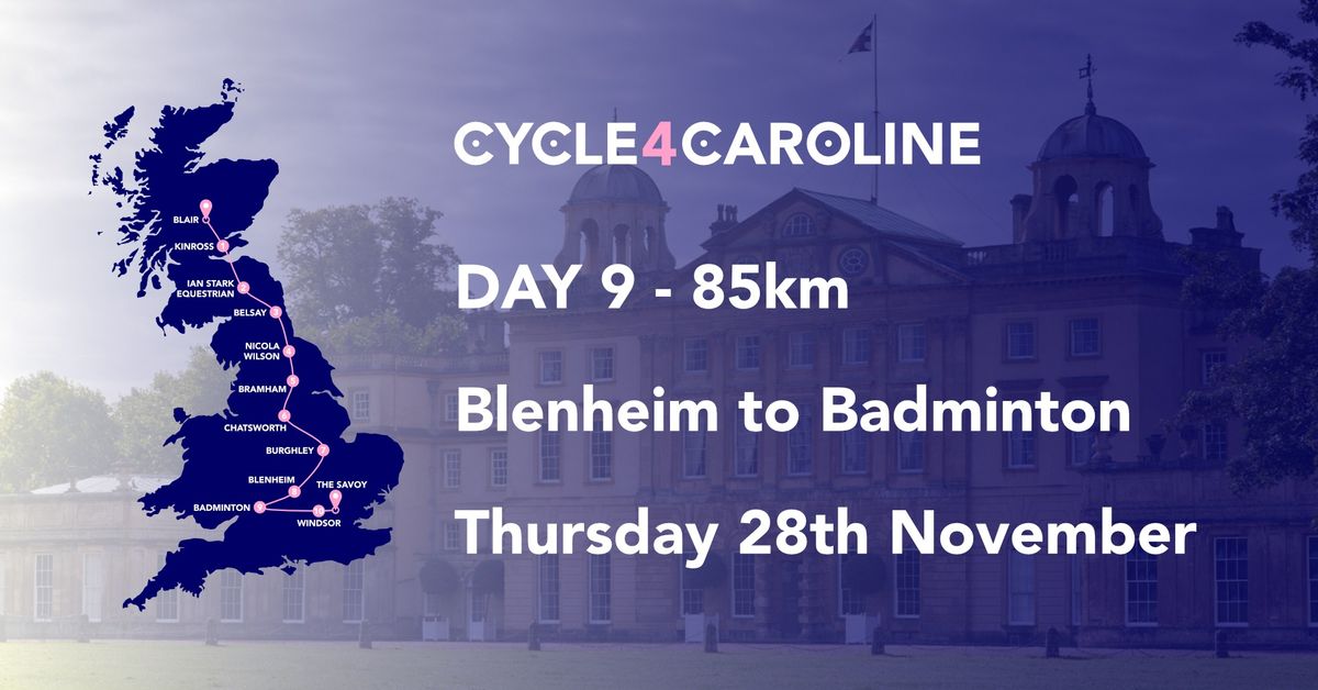 Day 9 - Blenheim to Badminton